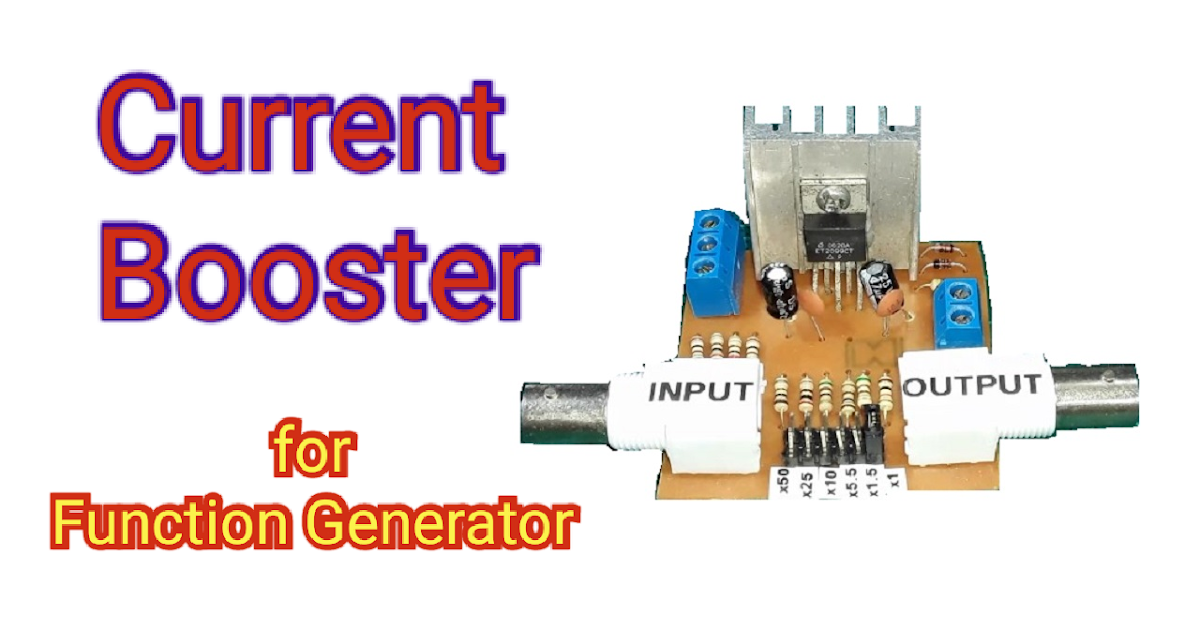 Function generator current amplifier Simple Projects