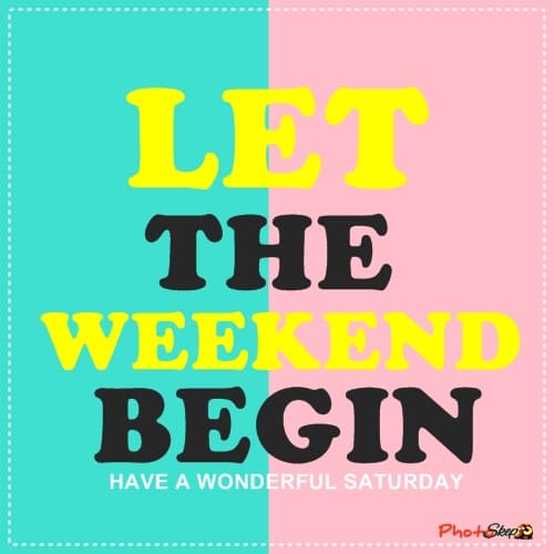 30 Best Happy Saturday Images Good Morning Saturday Photo Skep