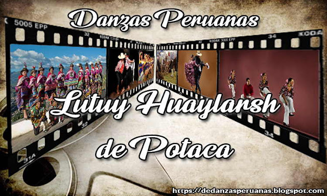 Danza Lutuy Huaylarsh de Potaca - Junín