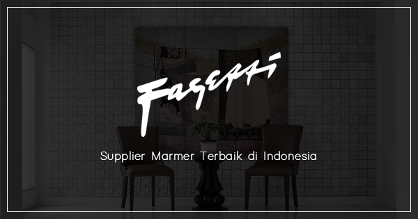 Fagetti sebagai supplier marmer utama di Indonesia
