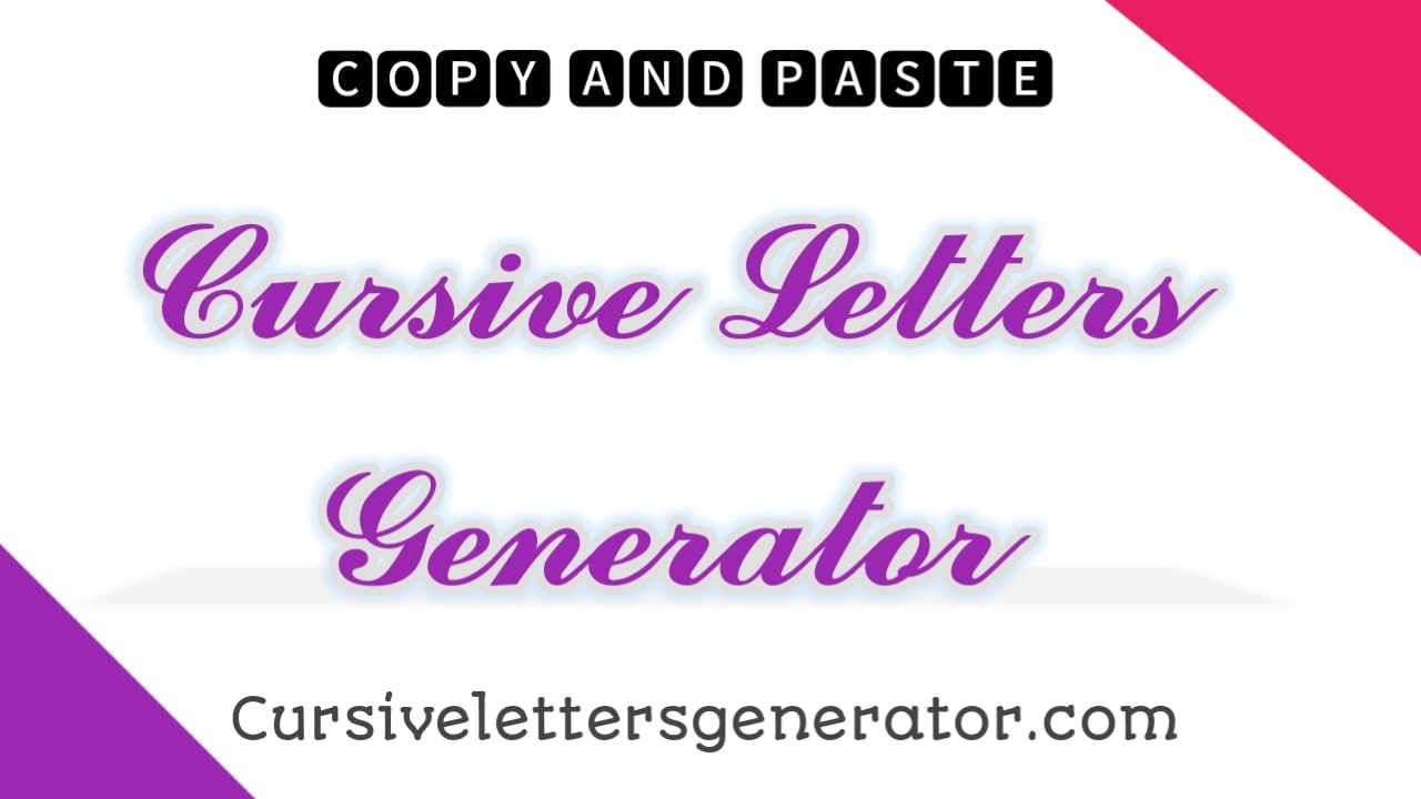 Cursive Fonts  Text  Handwriting Generator