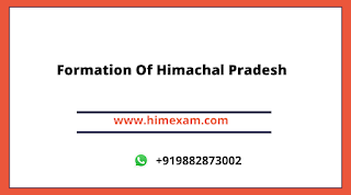 Formation Of Himachal Pradesh Formation Of Himachal Pradesh