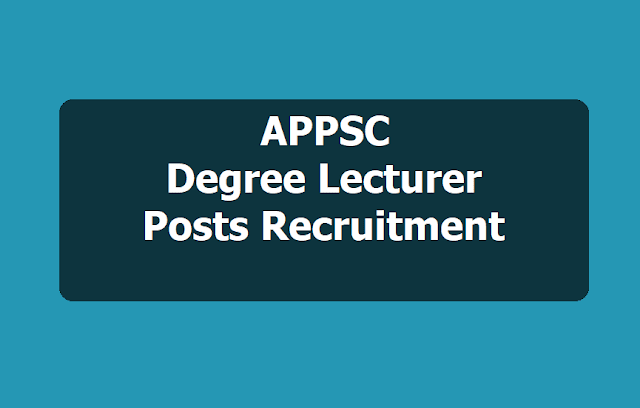 APPSC DL Degree Lecturer posts Recruitment 2019, Apply Online till January 26 APPSC DL Degree Lecturer posts