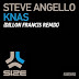 Steve Angello - KNAS (Dillon Francis Remix)