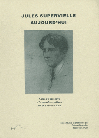 Jules Supervielle et la poésie Jules Supervielle Aujourd'hui