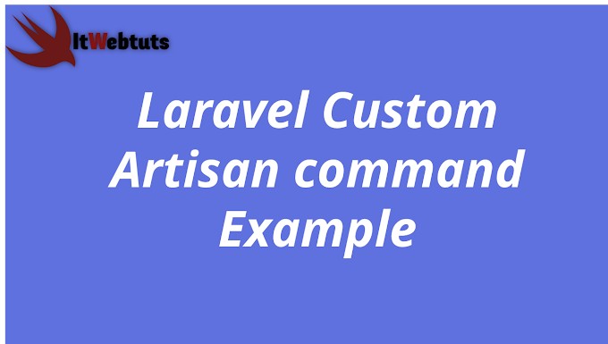 Laravel Custom Artisan command Example