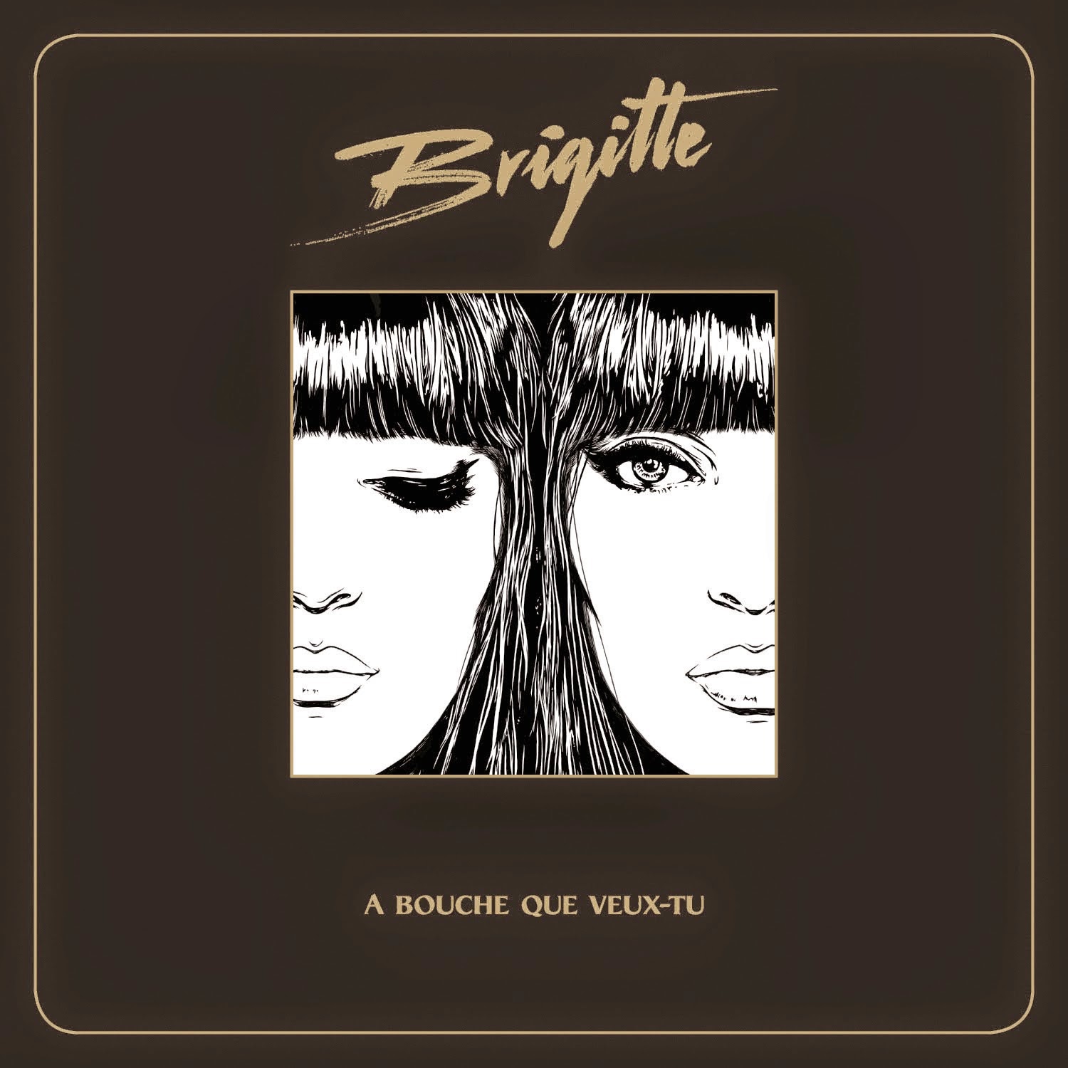 Brigitte à Bouche Que Veux Tu Paroles été 1981: BRIGITTE / A Bouche Que Veux-Tu Album