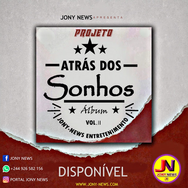 Jony News - Atrás Dos Sonhos (Álbum) Vol 2 [2019]