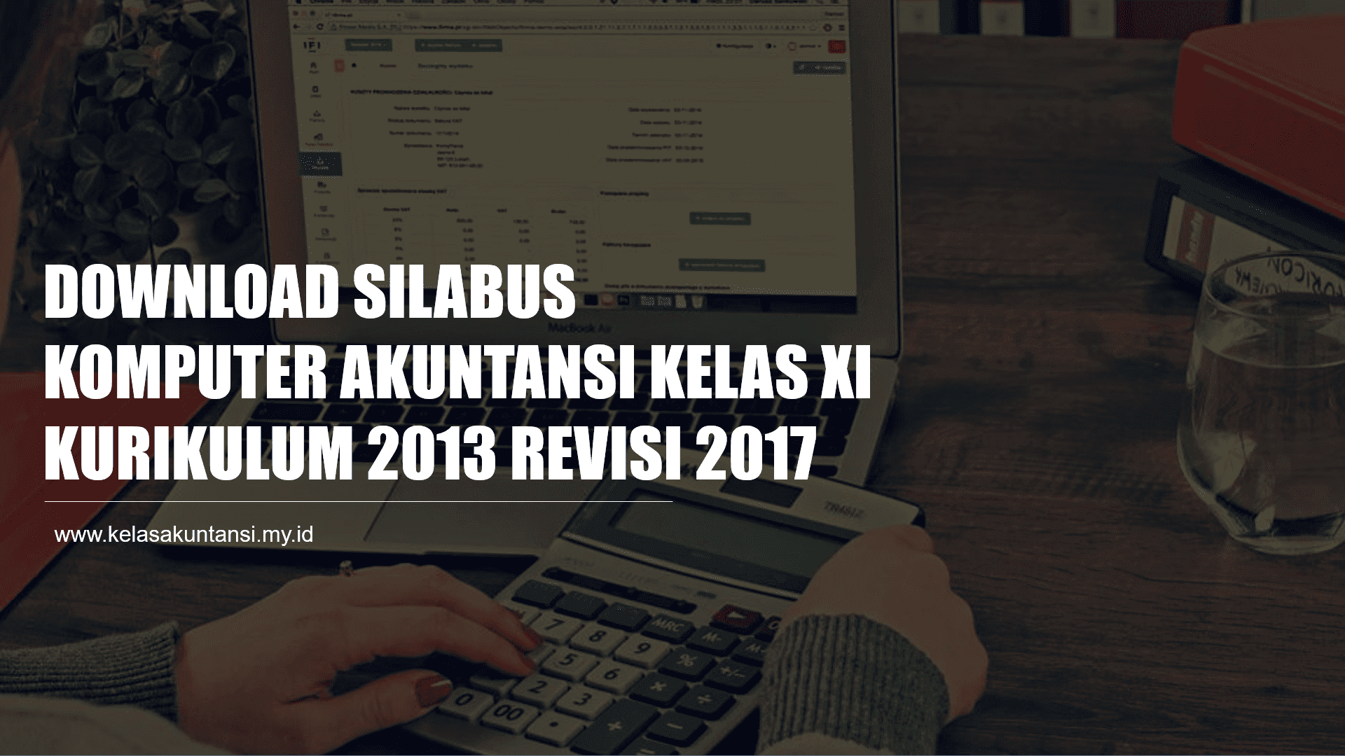 Download Silabus Komputer Akuntansi SMK Kelas XI Kurikulum 2013 Revisi