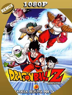 Dragon Ball Z: La Batalla Más Grande del Mundo Está Por Comenzar (1990) BD REMUX 1080P [1080p] Latino [GoogleDrive] SXGO