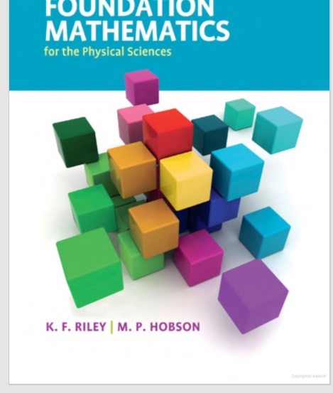 Foundation Mathematics for the Physical Sciences Foundation Mathematics for the Physical Sciences