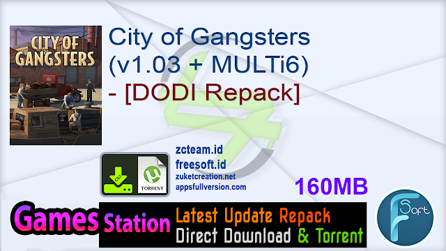 City of Gangsters (v1.03 + MULTi6) – [DODI Repack]