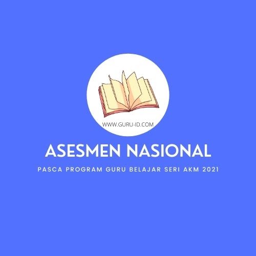 Kuis Teknis Pelaksanaan Asesmen Nasional Info Pendidikan Terbaru