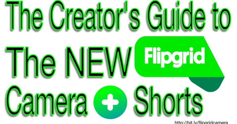 Flipgrid Camera Guide Updated