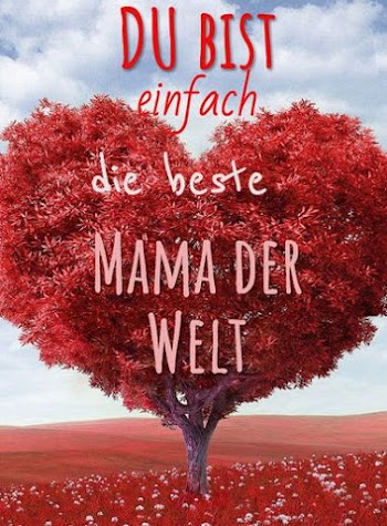 Liebe sprüche sohn mutter Mutter Sohn