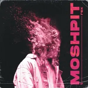 Tóy Tóy T-Rex – MOSHPIT [Download] Mp3 (Sonangol-Muzik) Baixar Música 2020