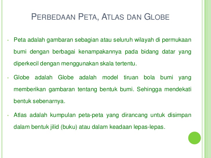 Perbedaan Peta Atlas Dan Globe Pelajaran Bahasa Indonesia Di Jari Kamu