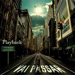 Baixar Música Gospel Vai Passar (Playback) - Thiago Brado Mp3