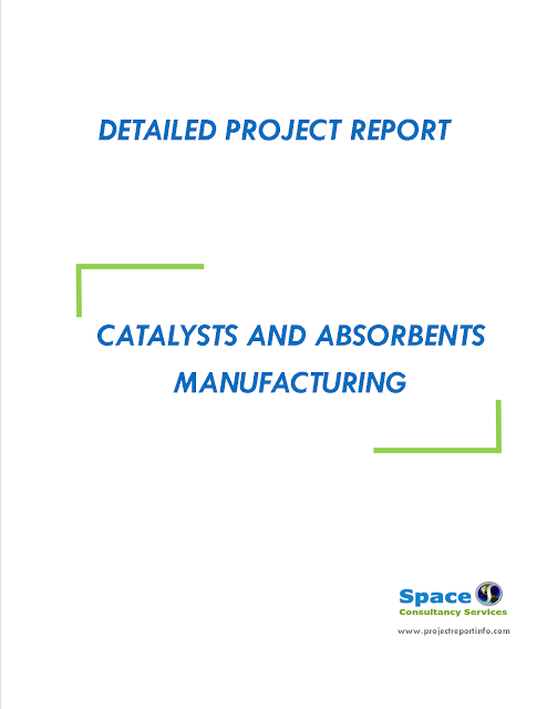 Project Report on Catalysts and Absorbents Manufacturing
