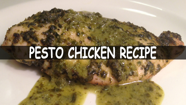 How To Make Pesto Chicken  | Pesto Chicken Recipe | Italian Recipe | Chicken Recipes