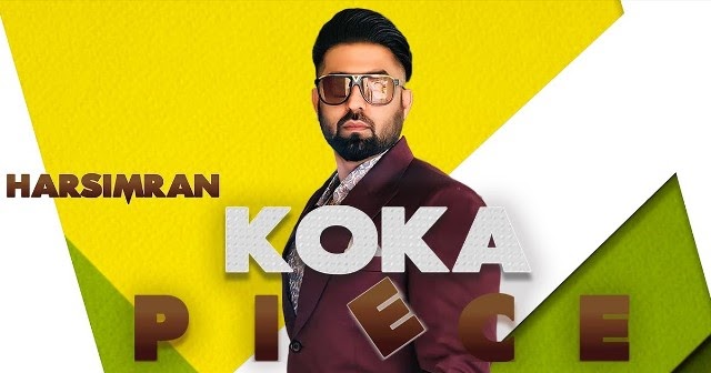 Koka Piece Lyrics Harsimran koka piece lyrics harsimran