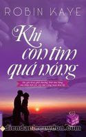 Khi Con Tim Quá Nóng - Robin Kaye