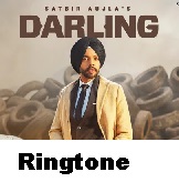 Darling Satbir Aujla Ringtone Download