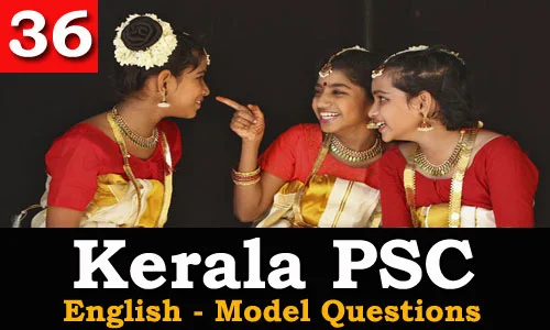 Kerala PSC - Model Questions English - 36
