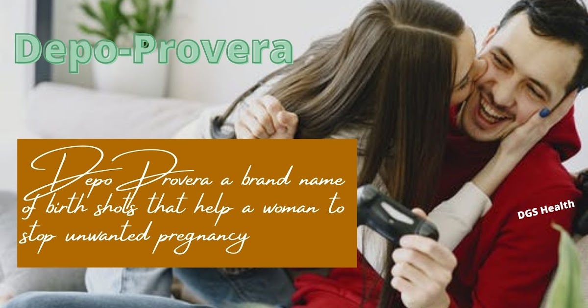 DepoProvera Birth Shots Uses & Advantage DGS Health