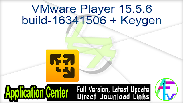 VMware Player 15.5.6 build-16341506 + Keygen