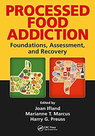 Food Addiction: Foundations, Assessment, and Recovery