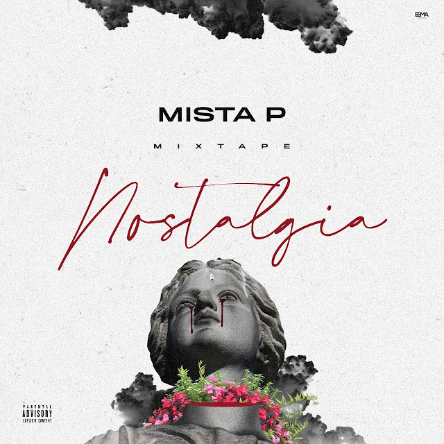 Mista P - Nostalgia (Mixtape)