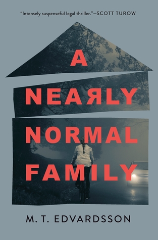 Review: A Nearly Normal Family by M.T. Edvardsson