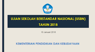 Perubahan USBN Tahun 2018 Semua Jenjang