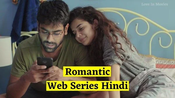 Romantic-Web-Series-Hindi