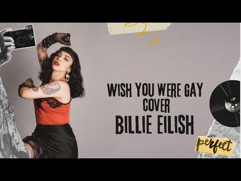Mon Laferte reversiona en español "Wish You Were Gay" de Billie Eilish 
