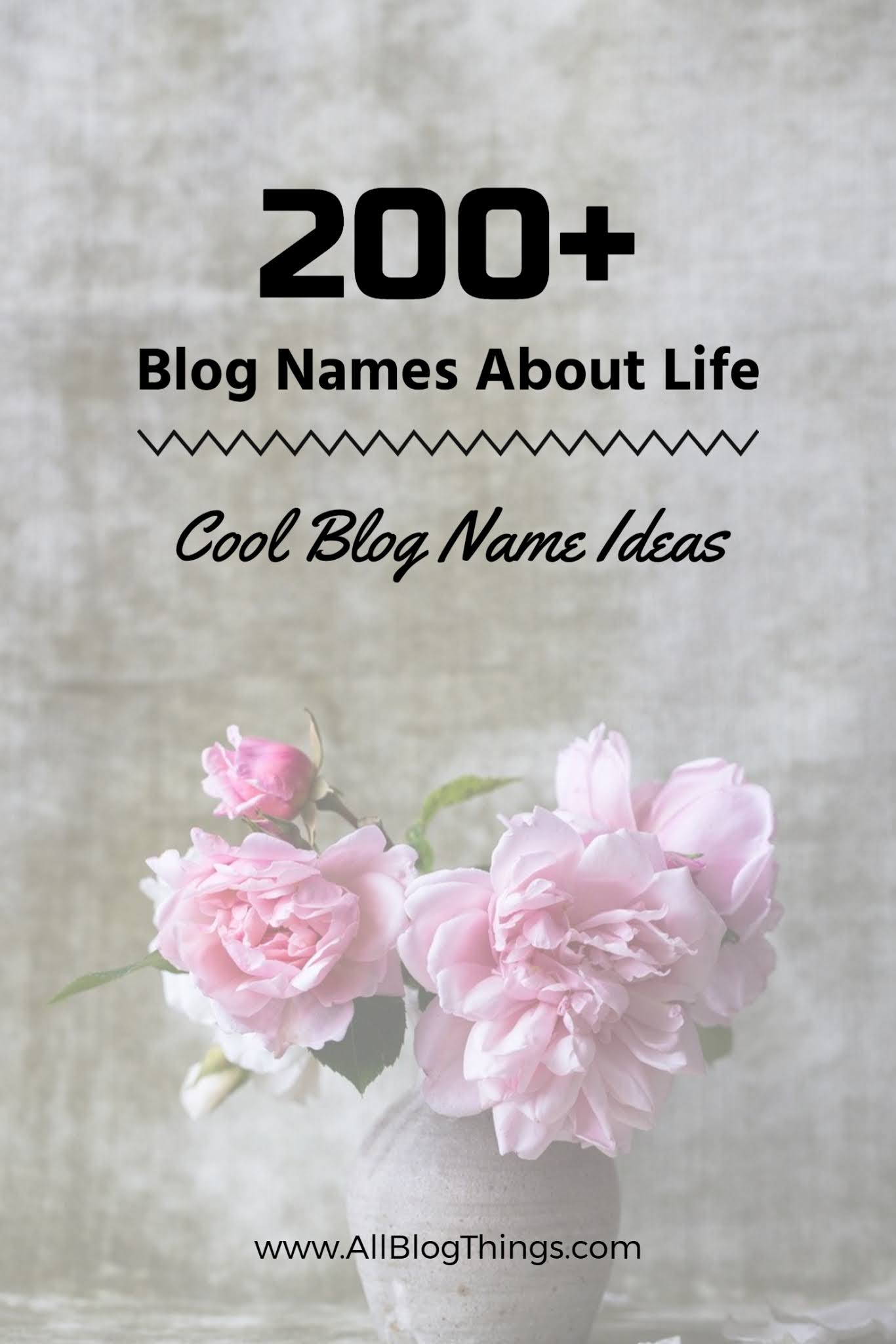 200+ Cool Blog Names To Create Your Blog About Life 200+ Cool Blog Names To Create Your Blog About Life