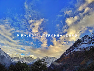 pipalkoti chamoli uttrakhand पीपलकोटी चमोली उत्तराखण्ड
