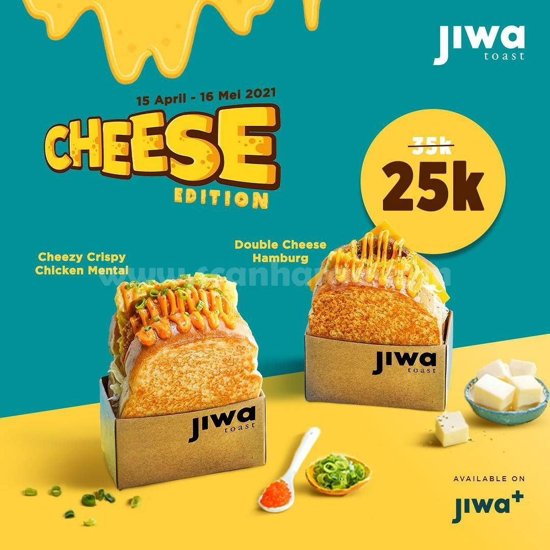 JIWA TOAST Promo CHEESE EDITION harga spesial mulai Rp 25K scanharga