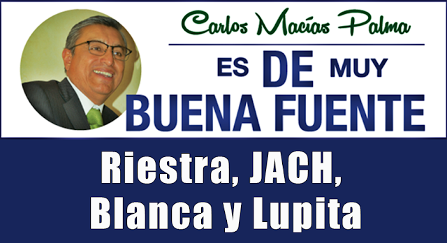 Riestra, JACH, Blanca y Lupita