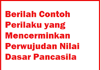Berilah Contoh Perilaku Yang Mencerminkan Perwujudan Nilai Dasar Pancasila Operator Sekolah Berilah Contoh Perilaku Yang Mencerminkan Perwujudan Nilai Dasar Pancasila Operator Sekolah