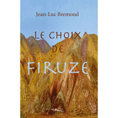 Commentaires le choix de Firuze