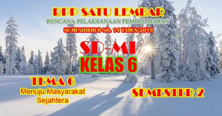 Download RPP 1 Lembar Kelas 6 SD Tema 6 Semester 2 Download RPP 1 Lembar Kelas 6 SD Tema 6 Semester 2