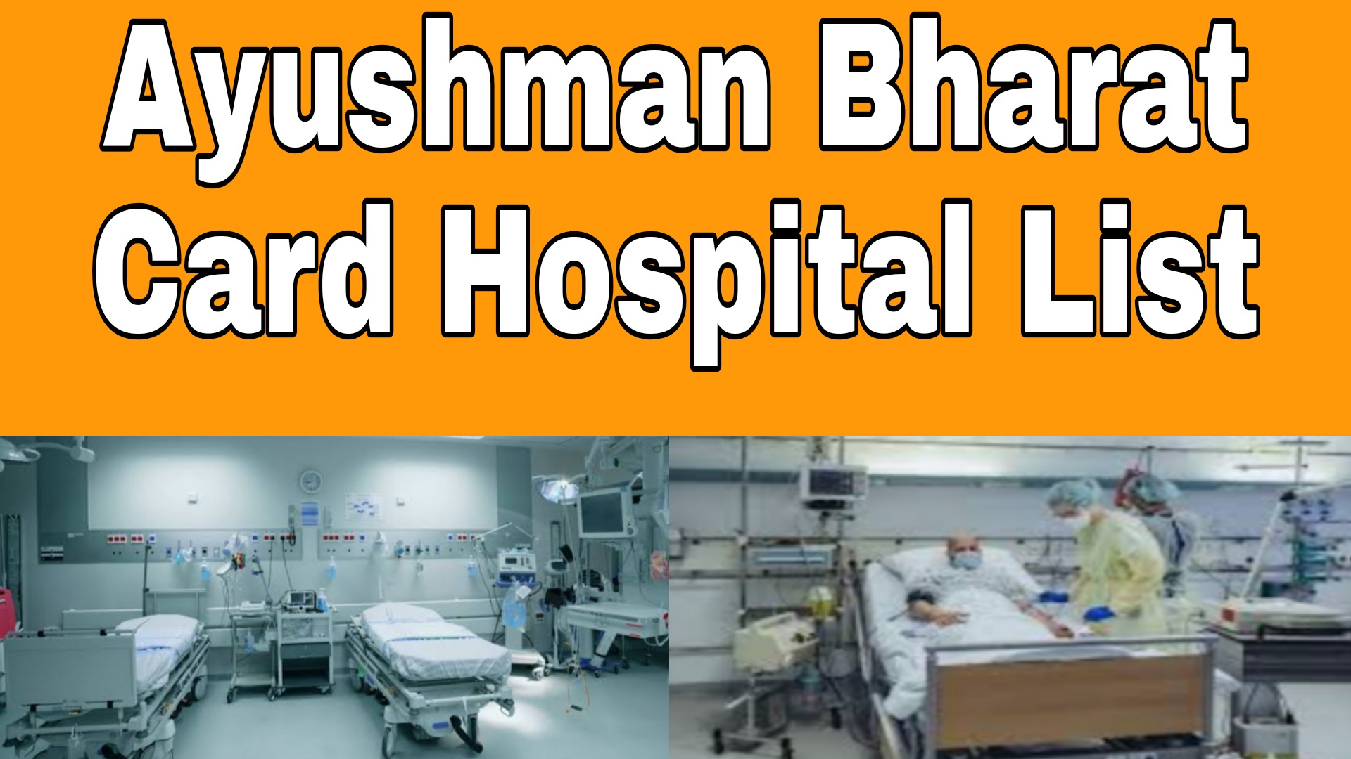 Ayushman Bharat Card Hospital List