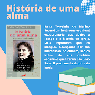 História de Uma Alma - Santa Teresinha - Livro Católico.