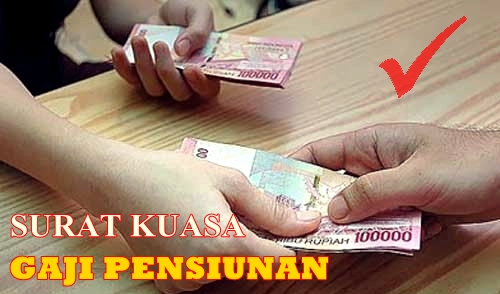 Gaji Pensiunan dapat diambil dengan Surat Kuasa apabila sipenerima pensiunan dalam kondisi sakit atau berhalangan hadir.