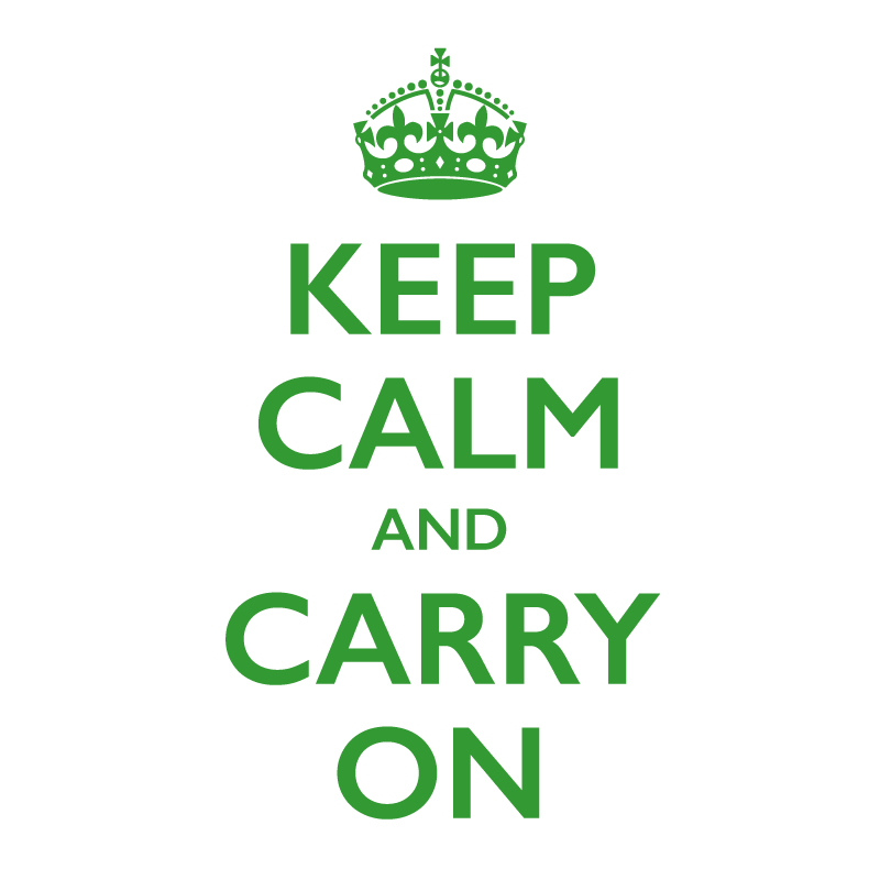 Keep calm на русский. Keep Calm and шаблон. Keep Calm and carry on. Keep Calm картинки. Keep Calm and carry on на зеленом фоне.