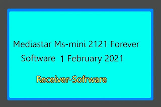 Mediastar Ms-mini 2121 Forever Software 01 February 2021 Mediastar Ms-mini 2121 Forever Software 01 February 2021