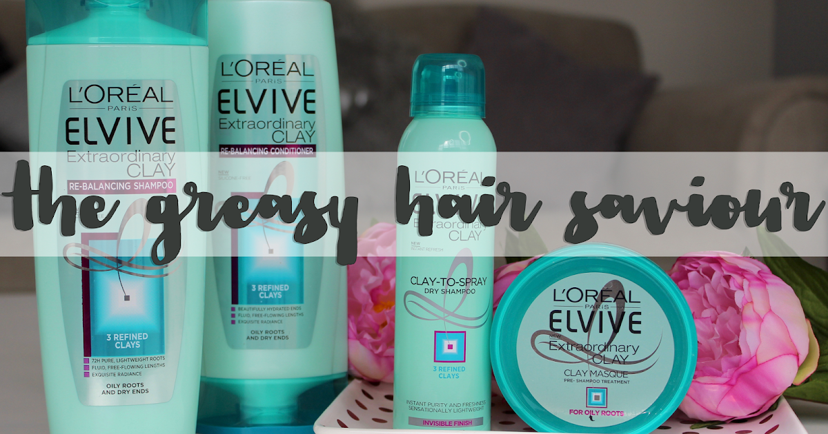 The Greasy Hair Saviour L Oreal Extraordinary Clay Flutter And