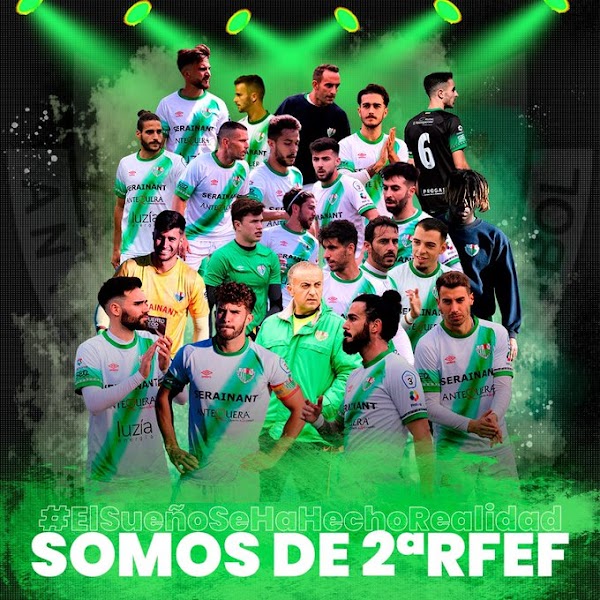 ¡El Antequera consigue el ascenso a Segunda RFEF!